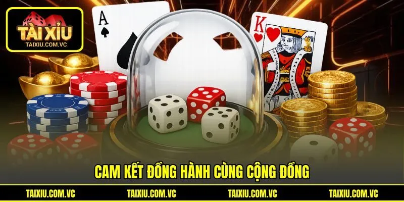 Cam kết đồng hành cùng cộng đồng